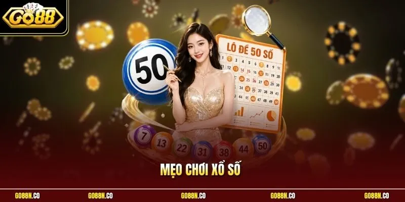 Mẹo Chơi Xổ Số | Cách Tham Gia Cược Đánh Đâu Trúng Đó 100% 